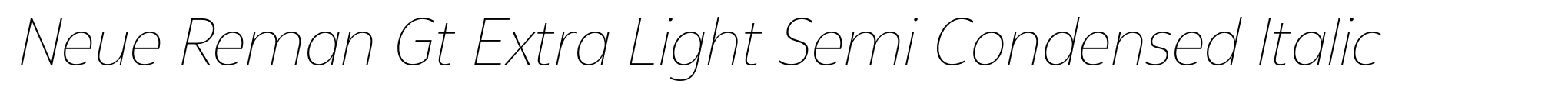 Neue Reman Gt Extra Light Semi Condensed Italic image